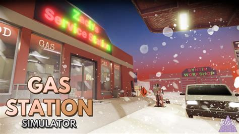 Gas Station Simulator: A Gritty Exploration of Entrepreneurship and Fuel-Powered Dreams!