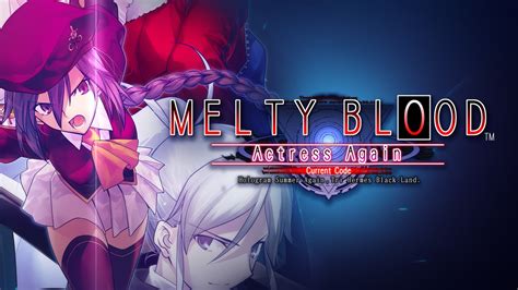  Melty Blood: Actress Again Current Code! Dive into an Anime-Fueled Vampire Saga